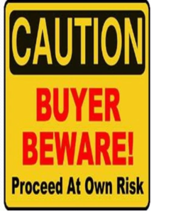 buyer beware